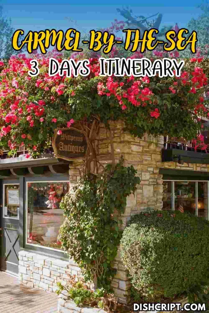 3 Days itinerary carmel‑by‑the‑sea