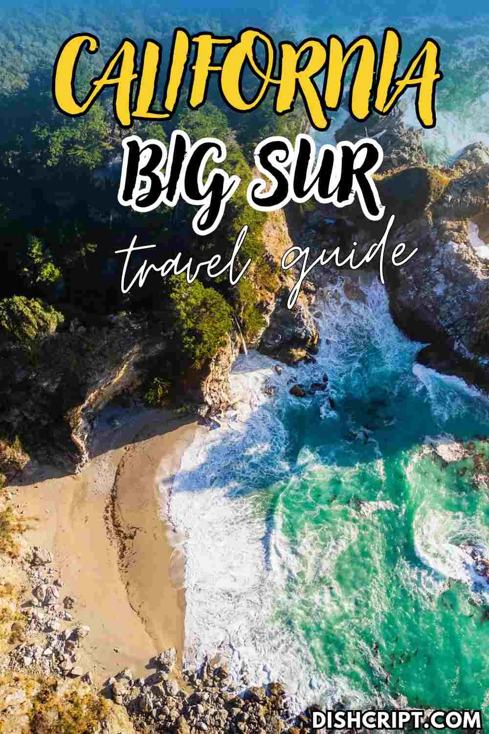 Big Sur Drive Road Trip Itinerary Highway Guide