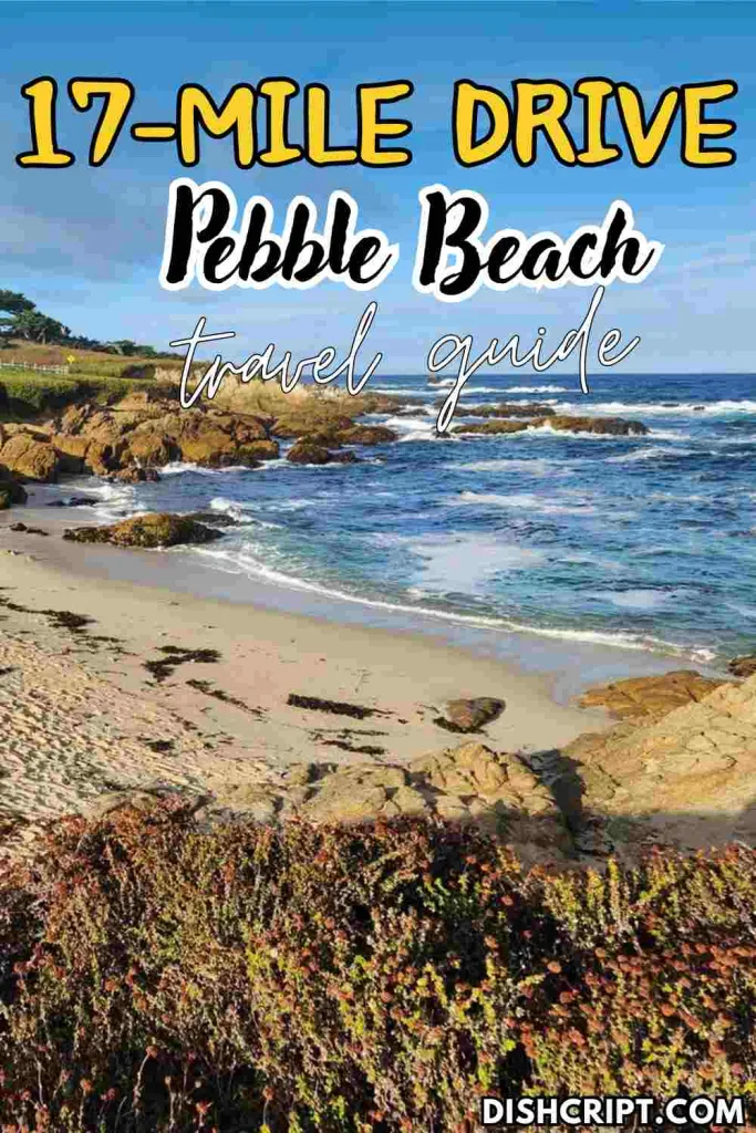 Exploring Every Stop on the 17-Mile Drive at Pebble Beach