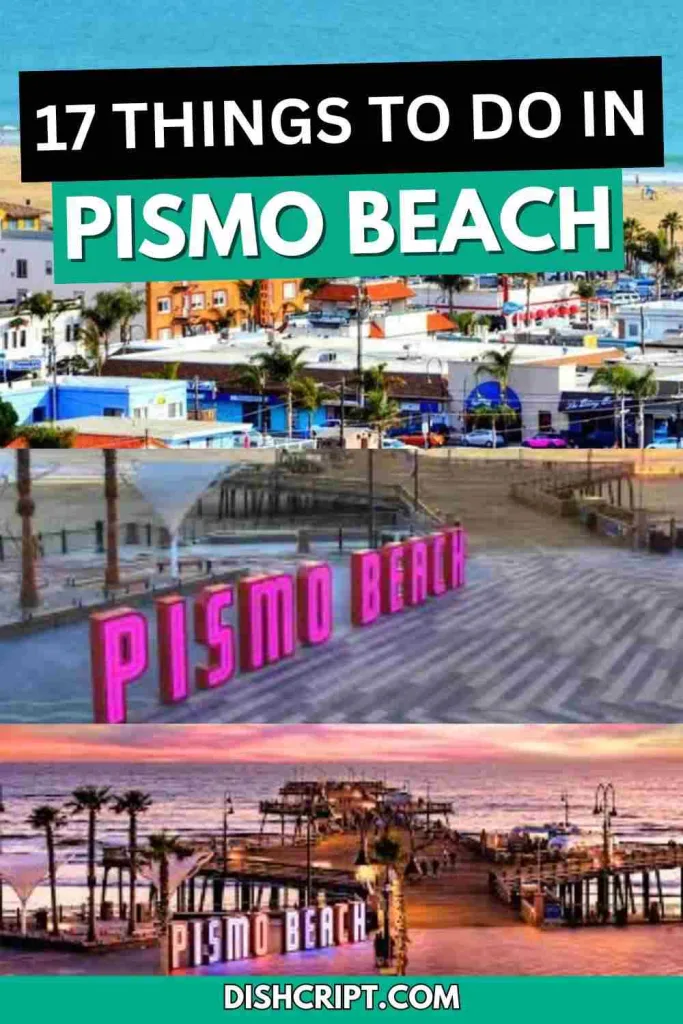 17 things to do in Pismo Beach