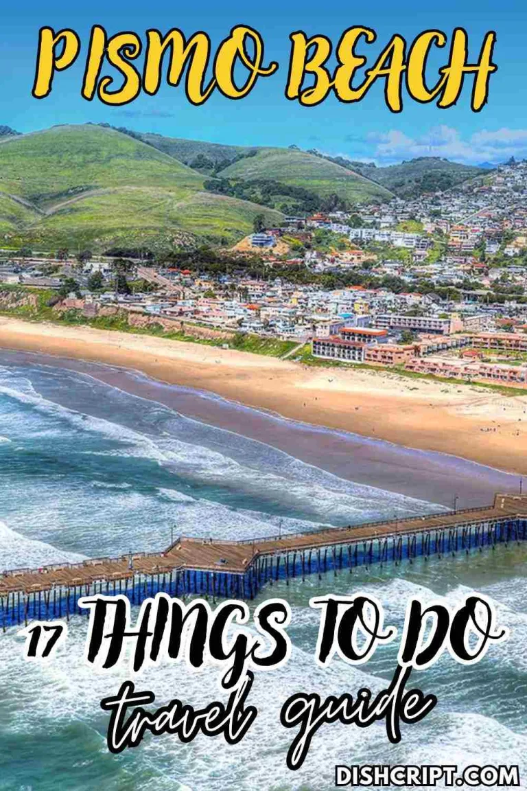 A Day in Pismo Beach: 17 top Things to Do
